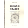 Tarocchi e Cabala<br />La conoscenza suprema