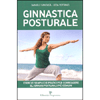 Ginnastica Posturale<br />Esercizi semplici e pratici per correggere gli errori posturali più comuni