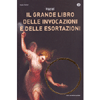 Il Grande Libro delle Invocazioni e delle Esortazioni<br />