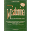 Melatonina sonnifero naturale