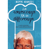 La Conoscenza Fa la Differenza<br />I miei consigli per una spesa giusta