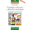 Pressione arteriosa e disturbi circolatori<br />(conf. 15 pz)