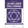 Le Melodie dell'Anima<br />Manifesto per una nuova psicologia di sintesi