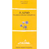 Il Lino<br />Una pianta antica dai molteplici usi