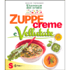 Zuppe Creme e Vellutate<br />