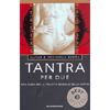 Tantra per Due<br />Una guida per la felicità sessuale della coppia