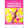 Tecniche di Memoria <br />Suggerimenti, Riflessioni e Curiosità per un viaggio all'interno della Memoria