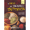 La Dieta del Monaco Buddista<br />