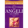 Guida Quotidiana degli Angeli - Le Carte<br />