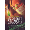 Scoperte Mediche non Autorizzate<br />Le cure proibite osteggiate dalle multinazionali del farmaco