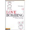 Love Bombing<br />Riequilibra il termometro emotivo di tuo figlio