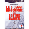 Le 5 Leggi Biologiche del Dottor Hamer<br />Viedocorso formativo