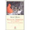 Verso il Darshan<br />Sulle orme di Paramhansa Yogananda