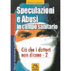 Speculazioni e abusi in campo sanitario<br />