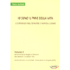 Io Sono il Pane della Vita<br />L'esperienza dell'io nutre e vivifica l'uomo