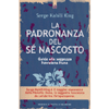 La Padronanza del Sè Nascosto<br />Guida alla saggezza hawaiana Huna