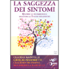 La Saggezza dei Sintomi (DVD)<br />Quando la metamedicina incontra le 5 leggi biologiche