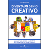 Diventa un Genio Creativo<br />Whymap: un metodo innovativo per prendere decisioni efficaci