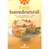Feste Buone&Naturali<br />Menu e ricette vegetariane o di magro dal catalogo di Cucina Naturale