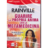 Guarire la Propria Anima con la Metamedicina (DVD)<br />La gioia di essere sè stessi