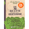 Il Cucchiaio Verde<br />Olre 700 ricette vegetariane