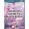 Rimedi Cosmetici Naturali Fai Da Te(DVD)<br />Videocorso per scoprire i segreti della tradizione erboristica