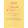 Manuale Di Psicodramma (Vol.2)<br />Tecniche di regia psicodrammatica