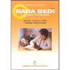 Baba Bedi e La Sua Filosofia - Vol. III<br />Aspetti simbolici della terapia vibrazionale