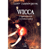 Wicca <br />L'apprendimento e la pratica magica