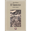 Il Taoismo<br />La Via è la meta