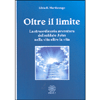 Oltre Il Limite<br />La straordinaria avventura del soldato John nella vita oltre la vita