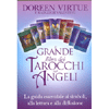 Il Grande Libro Dei Tarocchi Degli Angeli<br />La guida essenziale ai simboli, alla lettura e alla diffusione