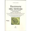 Testimoni Del Mistero<br />Ufologia, misteri dell'archeologia, scienze di frontiera