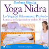 Yoga Nidra<br />Lo Yoga del rilassamento profondo