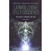 La Rivoluzione della Coscienza<br />Dialogo transatlantico