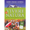 Vivere la Natura<br />Attività di scoperta e giochi per tutte le età - Oltre 50 giochi