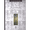 Le Notti Alchemiche<br />Trattato Pratico di Alchimia e magia Trasmutatoria