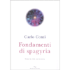 Fondamenti di Spagyria<br />Come in cielo così in terra
