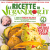 Le Ricette di Veganblog<br />200 gustose ricette Vegan