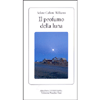 Il Profumo della Luna<br />Romanzo Esoterico