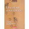 Emozioni a Sei Zampe<br />Educare il cane ad educarsi con l'apprendimento emotivo