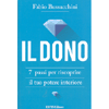 Il Dono<br />7 passi per riscoprire il tuo potere interiore