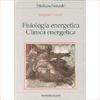 Fisiologia energetica e clinica energetica