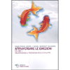 Attraversare le emozioni. <br />Vol. 1: Neuroscienze e psicologia dello sviluppo.
