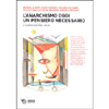 L'Anarchismo oggi un Pensiero Necessario<br />A cura di Luciano Lanza