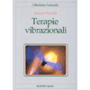 Terapie Vibrazionali<br />