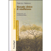 Manuale Clinico di Mindfulness<br />Prefazione di Jon kabat-Zinn