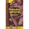 Pinocchio siamo Noi<br />Saggio di psicologia del narcisismo 