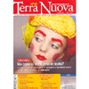 Aam Terra Nuova n. 309 - Ottobre 2015<br />Il mensile per l'ecologia della mente e la decrescita felicele buone pratiche