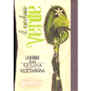 Il Cucchaio Verde - La Bibbia della Cucina Vegetariana <br />Edizione Rilegata e Cartonata